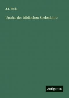 Umriss der biblischen Seelenlehre