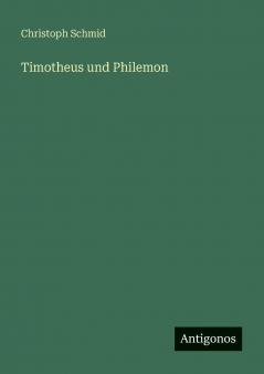 Timotheus und Philemon