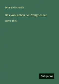 Das Volksleben der Neugriechen
