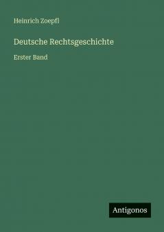 Deutsche Rechtsgeschichte