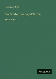Die Fahrten des Sajjid Batthal