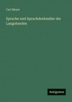 Sprache und Sprachdenkmäler der Langobarden