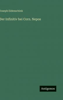 Der Infinitiv bei Corn. Nepos