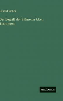 Der Begriff der Sühne im Alten Testament