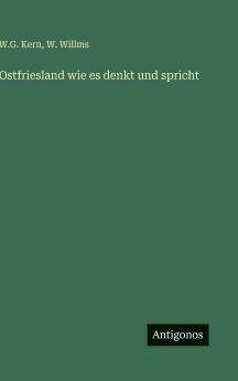 Ostfriesland wie es denkt und spricht