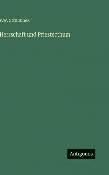 Herrschaft und Priesterthum