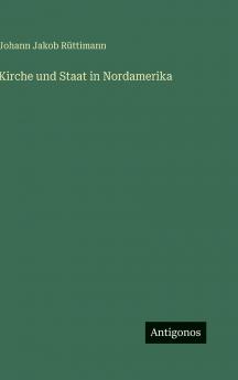 Kirche und Staat in Nordamerika