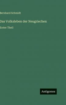 Das Volksleben der Neugriechen