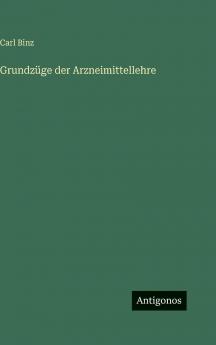Grundzüge der Arzneimittellehre