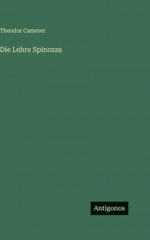 Die Lehre Spinozas
