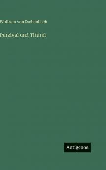 Parzival und Titurel
