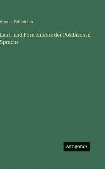 Laut- und Formenlehre der Polabischen Sprache