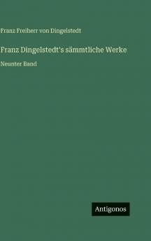 Franz Dingelstedt's sämmtliche Werke