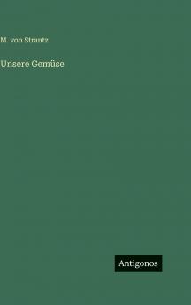 Unsere Gemüse