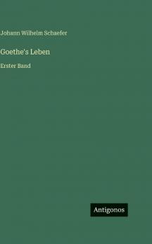 Goethe's Leben