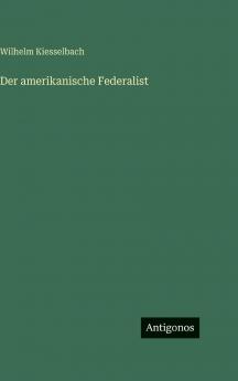 Der amerikanische Federalist