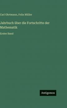 Jahrbuch über die Fortschritte der Mathematik