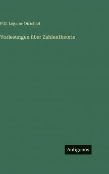 Vorlesungen über Zahlentheorie