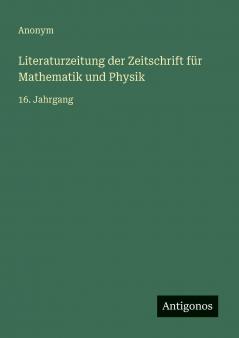 Literaturzeitung der Zeitschrift für Mathematik und Physik