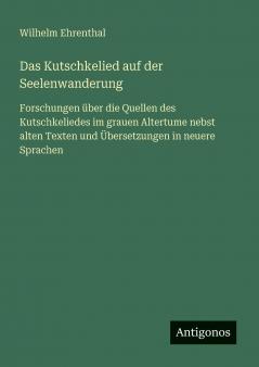 Das Kutschkelied auf der Seelenwanderung