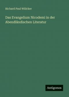 Das Evangelium Nicodemi in der Abendländischen Literatur