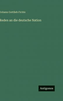 Reden an die deutsche Nation