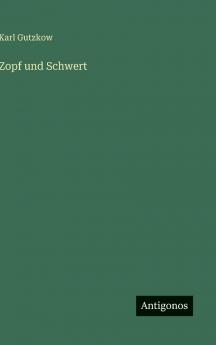 Zopf und Schwert