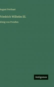 Friedrich Wilhelm III.