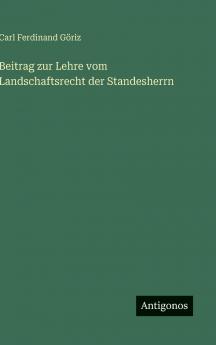 Beitrag zur Lehre vom Landschaftsrecht der Standesherrn