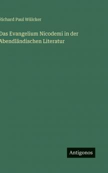 Das Evangelium Nicodemi in der Abendländischen Literatur