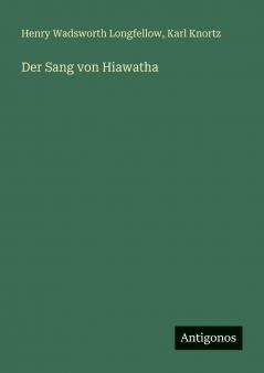 Der Sang von Hiawatha