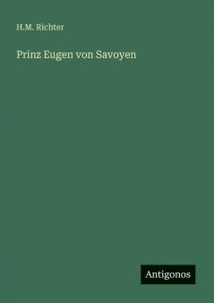 Prinz Eugen von Savoyen