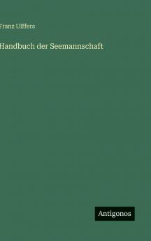 Handbuch der Seemannschaft