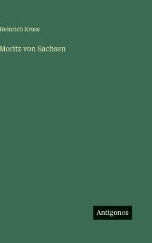 Moritz von Sachsen