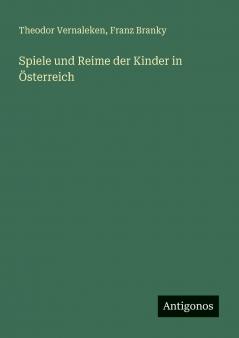 Spiele und Reime der Kinder in Österreich