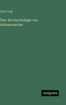 Über die Psychologie von Schleiermacher