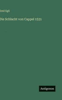 Die Schlacht von Cappel 1531
