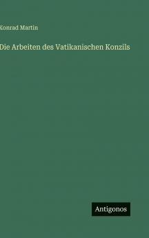 Die Arbeiten des Vatikanischen Konzils