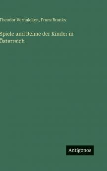 Spiele und Reime der Kinder in Österreich
