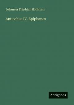 Antiochus IV. Epiphanes