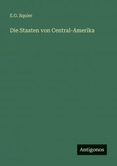 Die Staaten von Central-Amerika