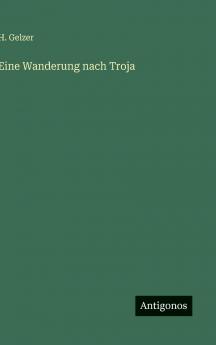 Eine Wanderung nach Troja