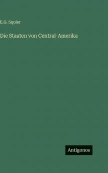 Die Staaten von Central-Amerika