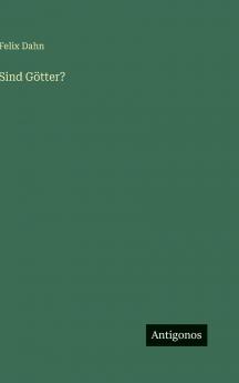 Sind Götter?
