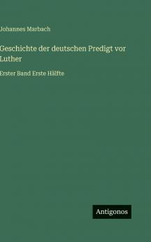 Geschichte der deutschen Predigt vor Luther