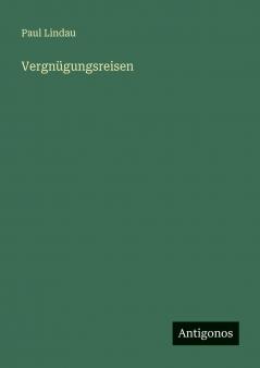 Vergnügungsreisen
