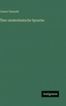 Über niederdeutsche Sprache
