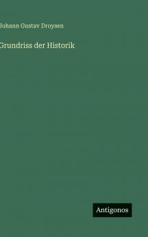 Grundriss der Historik
