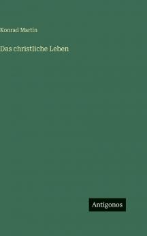 Das christliche Leben