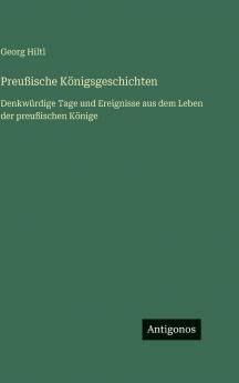 Preußische Königsgeschichten